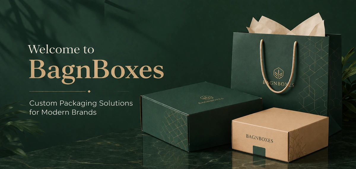 Welcome to BagnBoxes: Custom Packaging Solutions for Modern Brands